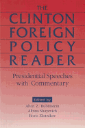 Clinton Foreign Policy Reader: Presidential Speeches with Commentary
