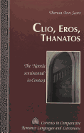Clio, Eros, Thanatos: The 'Novela Sentimental' in Context