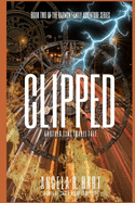 Clipped: Another Time Travel Tale