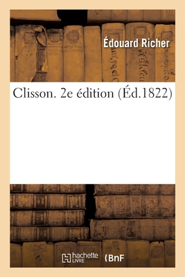 Clisson: 2e ?dition - Richer, ?douard