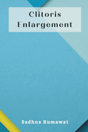 Clitoris Enlargement