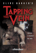 Clive Barker's Tapping the Vein