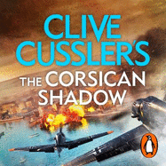 Clive Cussler's The Corsican Shadow: A Dirk Pitt adventure (27)