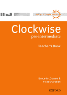 Clockwise: Pre-Intermediate: Teacher's Book