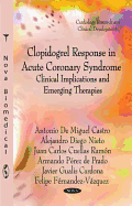 Clopidogrel Response in Acute Coronary Syndrome: Clinical Implications & Emerging Therapies