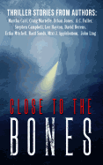 Close to the Bones: A Thriller Anthology