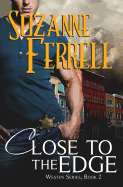 Close To The Edge - Ferrell, Suzanne