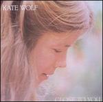 Close to You - Kate Wolf