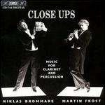 Close Ups - Music for Clarinet and Percussion