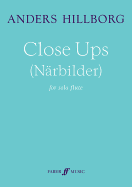 Close Ups (Narbilder): Solo Flute, Part(s)