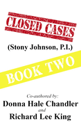 CLOSED CASES (Stony Johnson, P.I.): Book Two