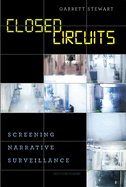 Closed Circuits: Screening Narrative Surveillance