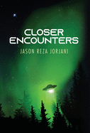 Closer Encounters