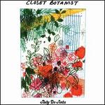 Closet Botanist
