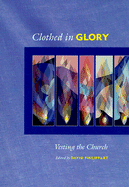 Clothed in Glory: Vesting the Church