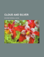 Cloud and Silver