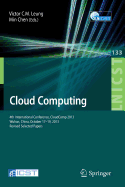 Cloud Computing: 4th International Conference, Cloudcomp 2013, Wuhan, China, October 17-19, 2013, Revised Selected Papers
