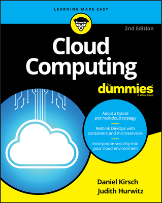 Cloud Computing for Dummies - Hurwitz, Judith S, and Kirsch, Daniel