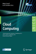 Cloud Computing: Third International Conference, CloudComp 2012, Vienna, Austria, September 24-26, 2012, Revised Selected Papers