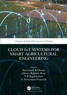 Cloud Iot Systems for Smart Agricultural Engineering