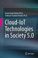 Cloud-IoT Technologies in Society 5.0