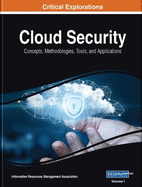 Cloud Security: Concepts, Methodologies, Tools, and Applications, 4 Volume