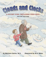 Clouds and Clocks: A Story for Children Who Soil