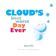 Cloud's Best Worst Day Ever - Plushy Feely Corp (Creator)