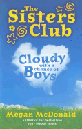 Cloudy with a Chance of Boys