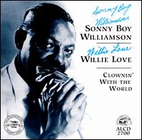 Clownin' with the World - Sonny Boy Williamson