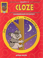 Cloze, Grades 6-8: Comprehension in Context