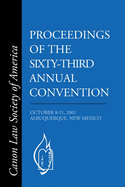 CLSA Proceedings of the Sixty-Third Annual Convention: Albuquerque, New Mexico October 8-11, 2001