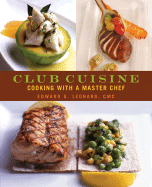 Club Cuisine: Cooking with a Master Chef