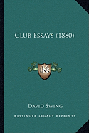 Club Essays (1880)