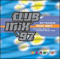 Club Mix '97 - Various Artists