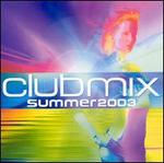 Clubmix Summer 2003