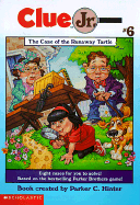 Clue Jr. #06: The Case of the Runaway Turtle - Hinter, Parker C, and Rowland, Della