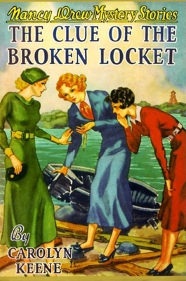 Clue of the Broken Locket - Keene, Carolyn