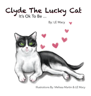 Clyde The Lucky Cat: It's Ok To Be ...