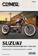 Clymer: Suzuki LS650 Savage/Boulevard S40, 1986-2012
