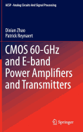 CMOS 60-Ghz and E-Band Power Amplifiers and Transmitters