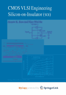 CMOS VLSI Engineering - Kuo, James B (Editor), and Ker-Wei Su (Editor)