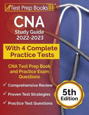 CNA Study Guide 2022-2023: CNA Test Prep Book and Practice Exam Questions [5th Edition] - Rueda, Joshua