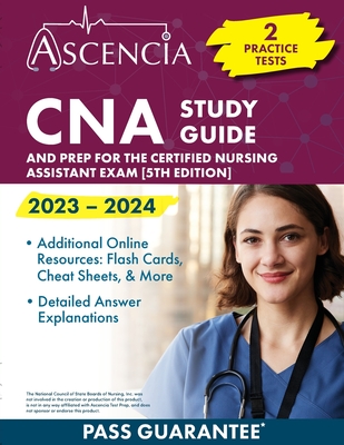 CNA Study Guide 2023-2024: 2 Practice Tests and Prep for the Certified Nursing Assistant Exam [5th Edition] - Falgout, E M