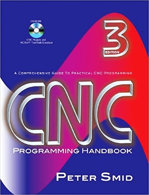 CNC Programming Handbook - Smid, Peter