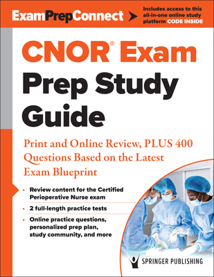 Cnor(r) Exam Prep Study Guide: Print and Online Review, Plus 400 Questions Based on the Latest Exam Blueprint - Springer Publishing Company