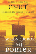 Cnut: the Conqueror
