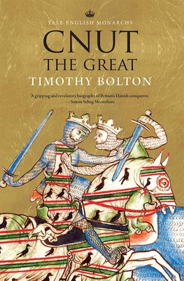 Cnut the Great - Bolton, Timothy