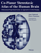 Co-Planar Stereotaxic Atlas of the Human Brain: 3-Dimensional Proportional System: an Approach to Cerebral Imaging