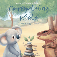 Co-regulating Koala: Tumbling Tower